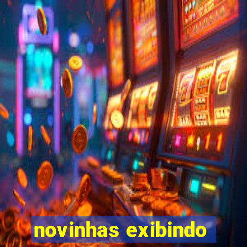 novinhas exibindo